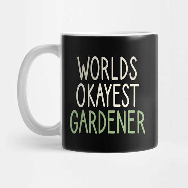 Worlds Okayest Gardener, funny Gardening , Gift for Gardener, Garden Lover, Plant Lover, gardener birthday gift idea watercolor style by First look